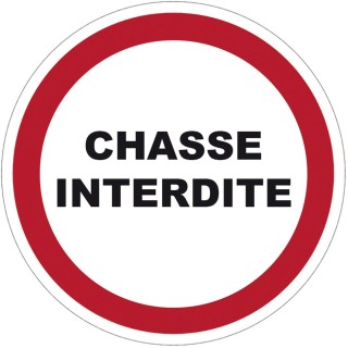Panneau PVC Viso : CHASSE INTERDITE - lot de 5