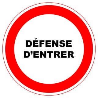 Panneau PVC Viso : DEFENSE D'ENTRER - lot de 5