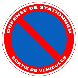 Panneau PVC Viso : DEFENSE DE STATIONNER - SORTIE DE VEHICULES -Ø 180 - lot de 5