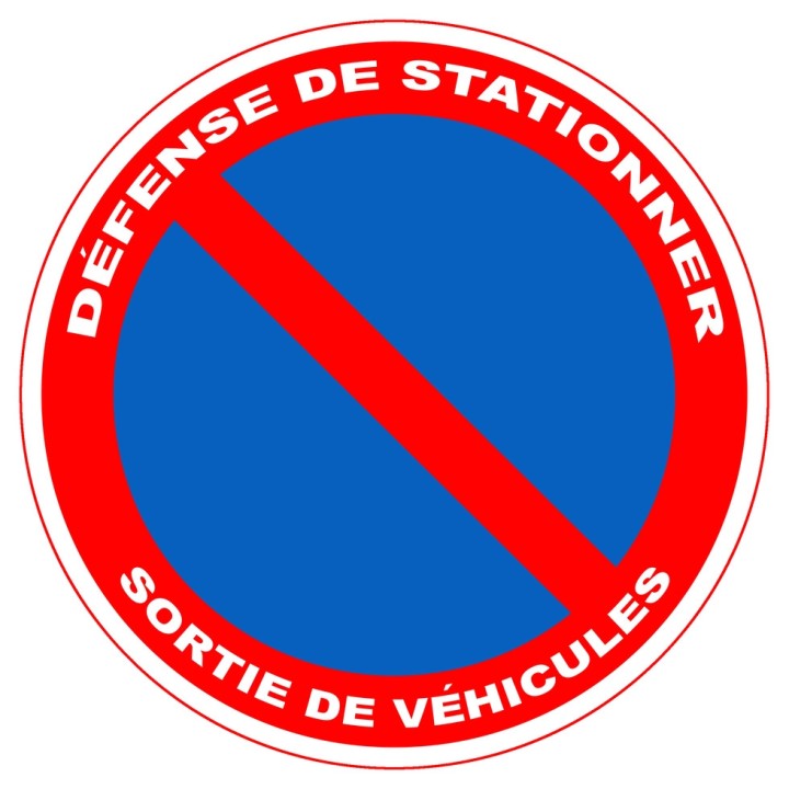 Panneau PVC Viso : DEFENSE DE STATIONNER - SORTIE DE VEHICULES -Ø 180 - lot de 5