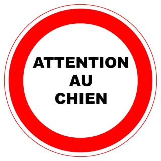 Panneau PVC Viso : ATTENTION AU CHIEN - Ø 180 - lot de 5