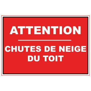 Panneau PVC Viso : ATTENTION CHUTE DE NEIGE - Lot de 5