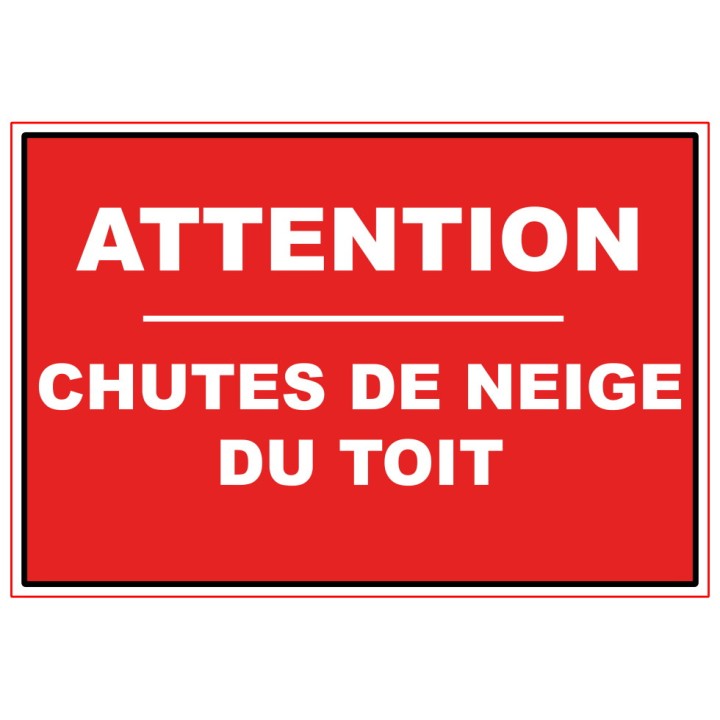 Panneau PVC Viso : ATTENTION CHUTE DE NEIGE - Lot de 5