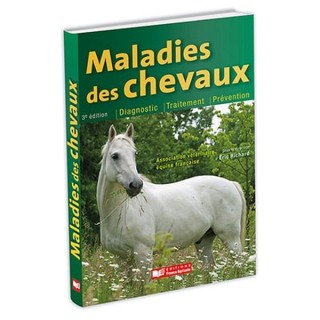 Maladie des chevaux - 2ème édition