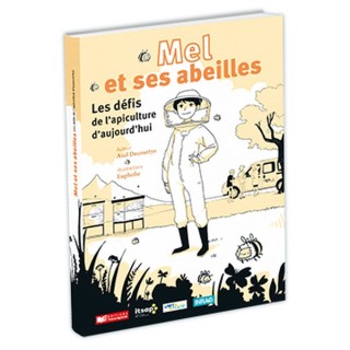 Mel et ses abeilles