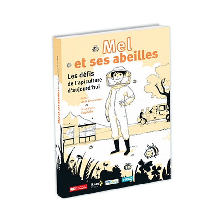 Mel et ses abeilles