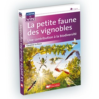 La petite faune des vignobles