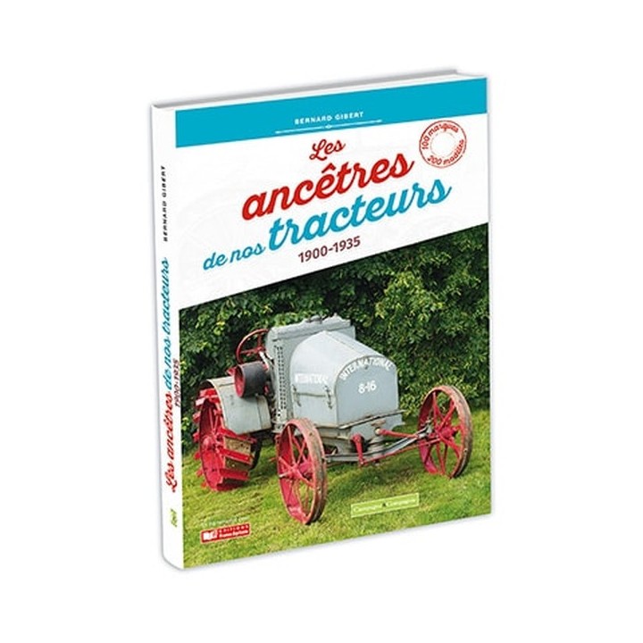 Les ancêtres de nos tracteurs