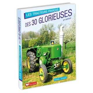 Les tracteurs français des 30 glorieuses - 2ème édition