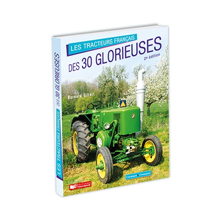 Les tracteurs français des 30 glorieuses - 2ème édition