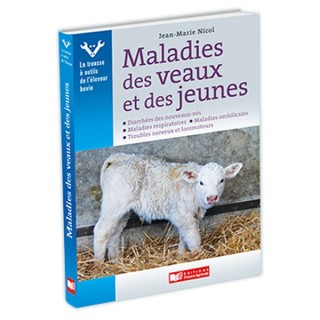 Maladies des veaux et des jeunes