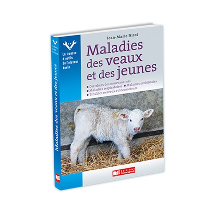 Maladies des veaux et des jeunes