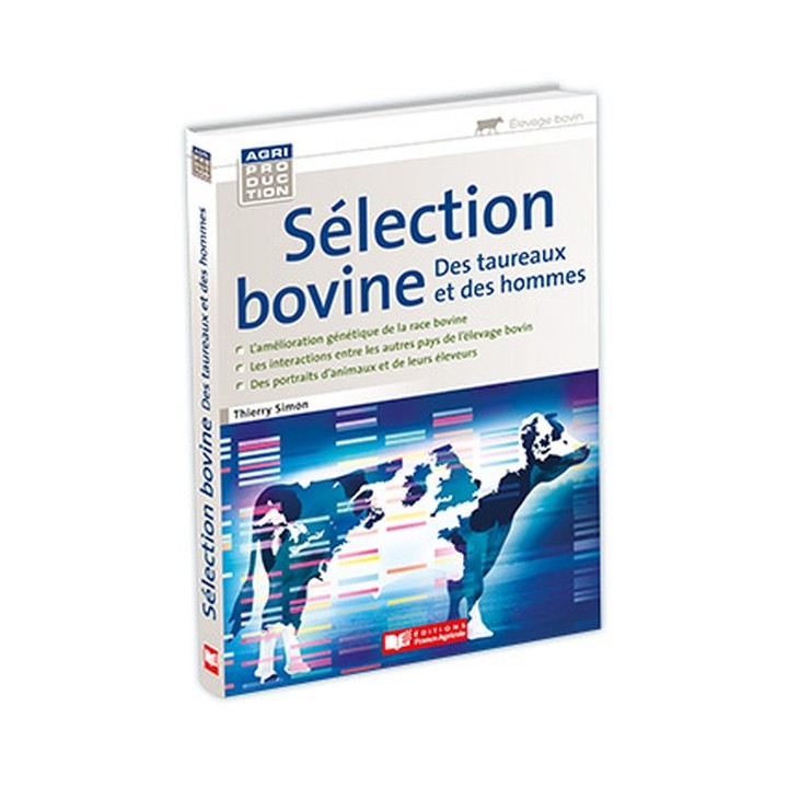Sélection bovine des taureaux et des hommes