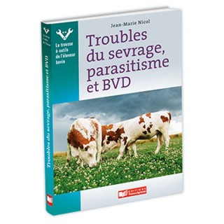 Troubles du sevrage parasitisme et BVD