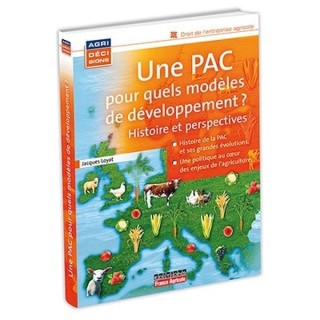 Une pac pour quels modèles de développement ?