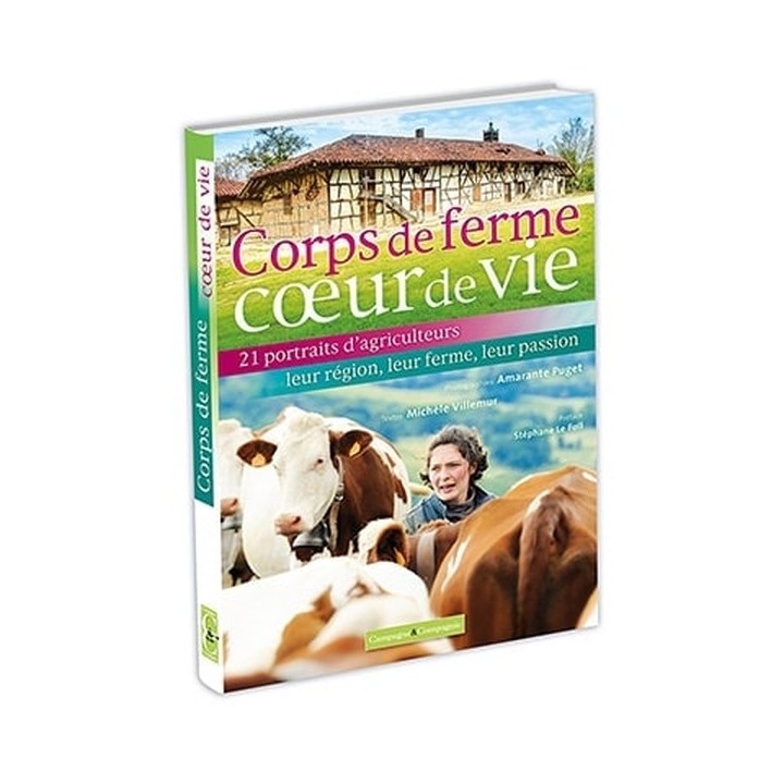 Corps de ferme coeur de vie
