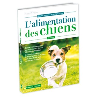 Alimentation des chiens - 2ème édition