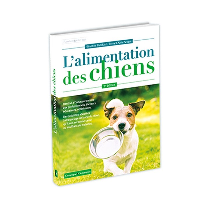 Alimentation des chiens - 2ème édition