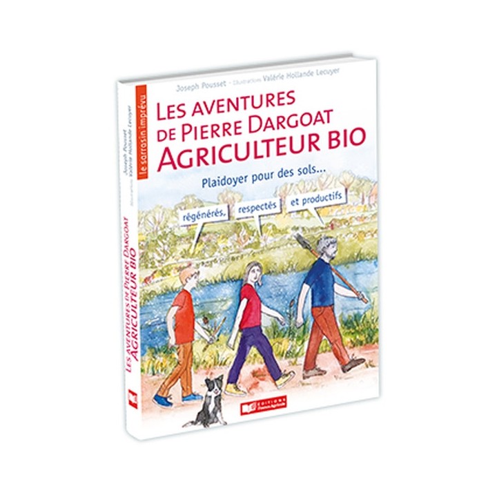 Les aventures de Pierre Dargoat, agriculteur bio