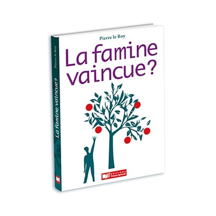 La famine vaincue ?