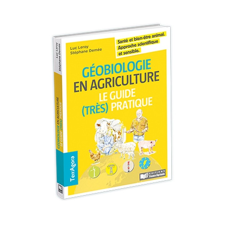 La géobiologie - Le guide (très) pratique