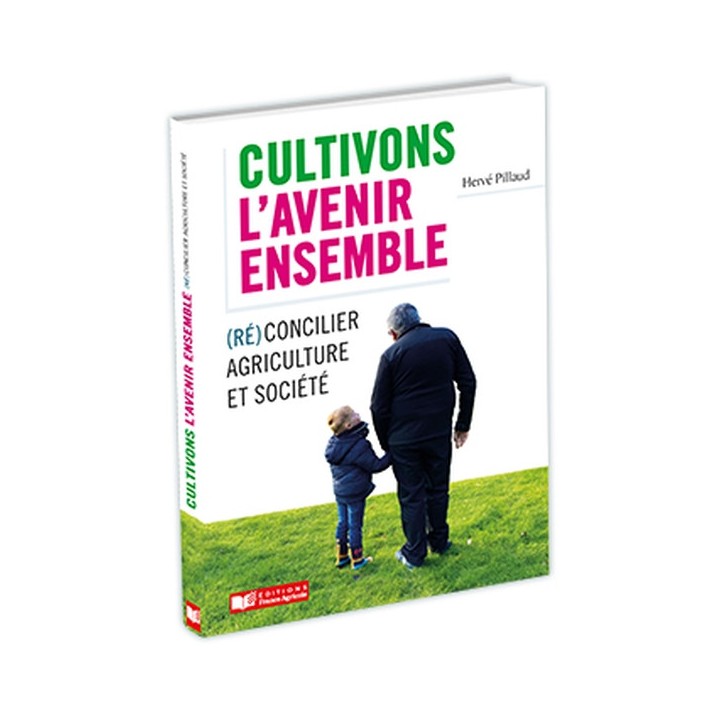 Cultivons l'avenir ensemble