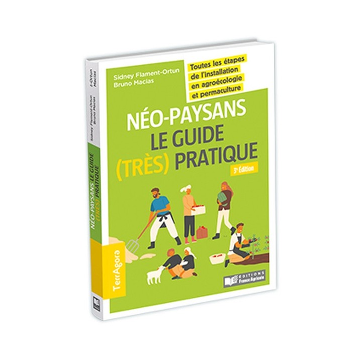 Néopaysans - Guide très pratique - 3ème édition