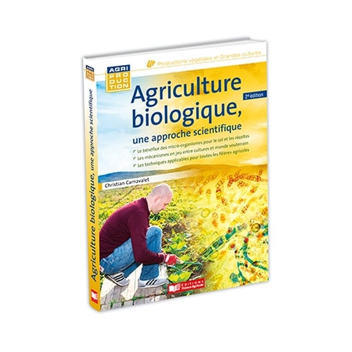 Agriculture biologique, une approche scientifique