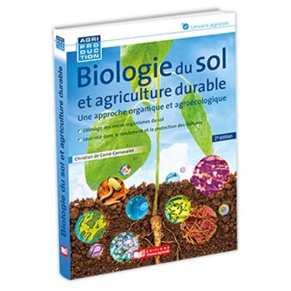 Biologie du sol et agroécologie - 2ème édition