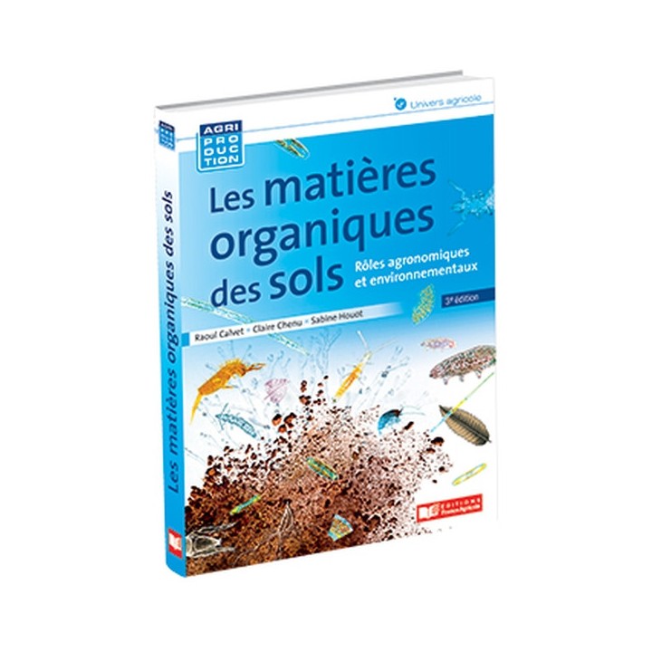 Les matières organiques des sols - 3ème édition