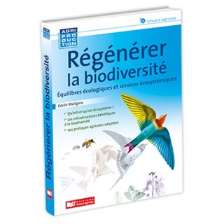 Régénérer la biodiversité