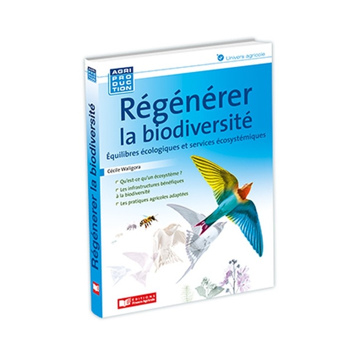 Régénérer la biodiversité
