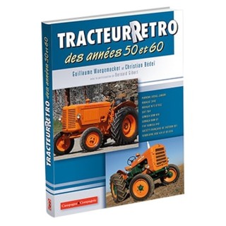 Tracteurs rétro des années 50 et 60 de Porsche à Vendeuvre