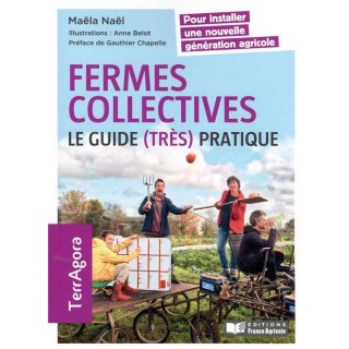 Fermes collectives - Le guide (très) pratique