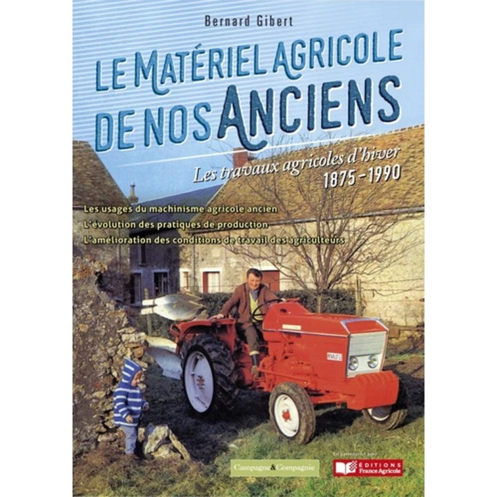 Le matériel agricole de nos anciens