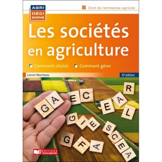 Les sociétés en agriculture, 6e édition