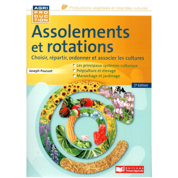 Assolements et rotations des cultures, 2e édition