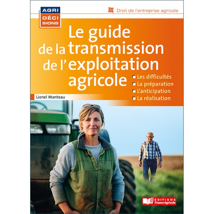 Le guide de la transmission de l'exploitation agricole