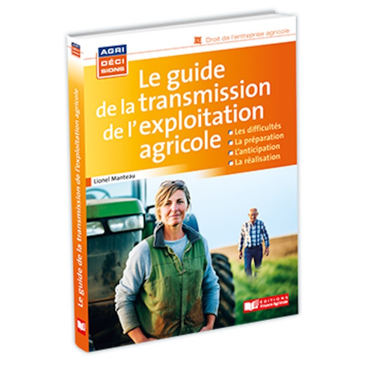 Le guide de la transmission de l'exploitation agricole