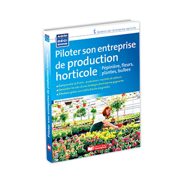 Piloter son entreprise de production horticole