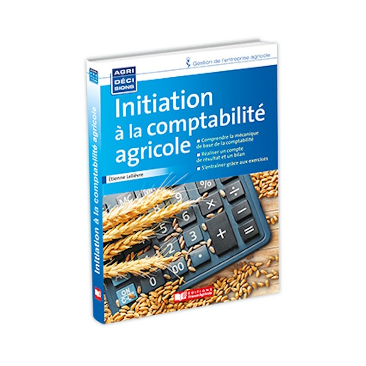 Initiation à la comptabilité agricole