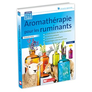 Aromathérapie pour les ruminants - 3ème édition