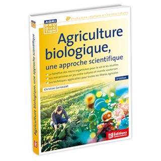 Agriculture biologique, une approche scientifique - 3e édition