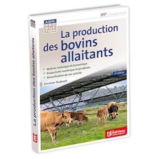 La production des bovins allaitants - 6e édition