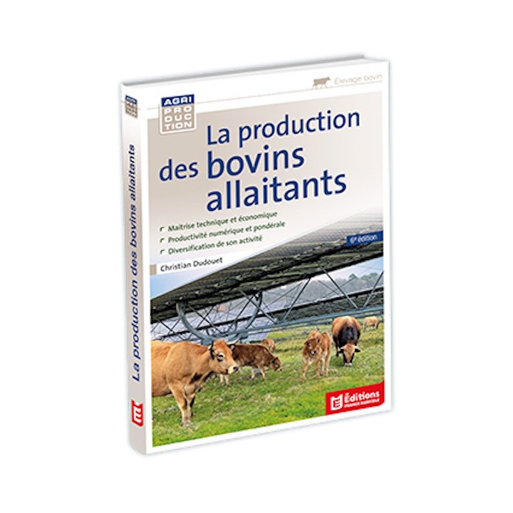 La production des bovins allaitants - 6e édition