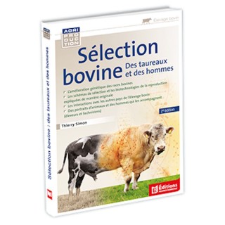 Sélection bovine, des taureaux et des hommes - 2e édition