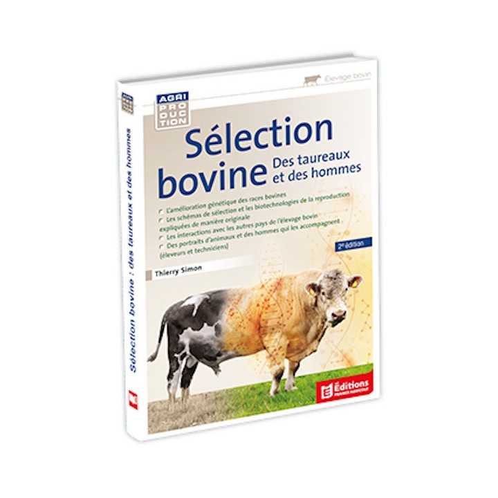 Sélection bovine, des taureaux et des hommes - 2e édition