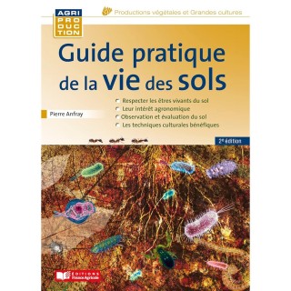Guide pratique de la vie des sols - 2ème édition