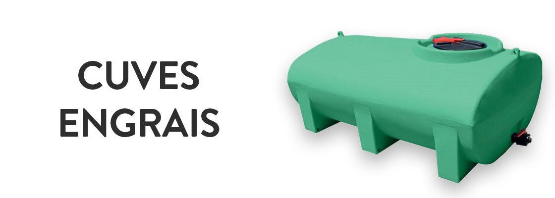 Cuves à engrais & accessoires